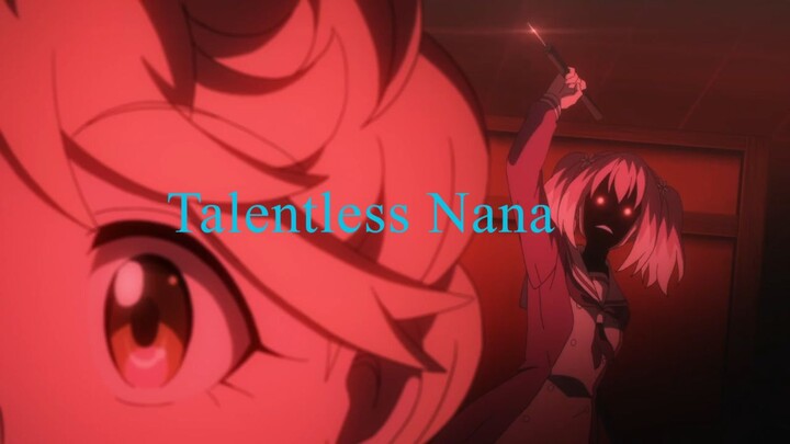 Episode 4 || Talentless Nana