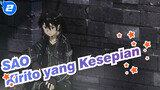 [Sword Art Online] Kirito yang Kesepian (Lagu Tema China SAO)_2