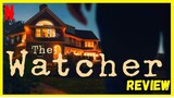 The Watcher (2022) Netflix Series Review - I HATE THIS!!