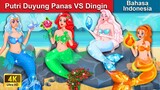 Putri Duyung Panas VS Dingin (Ariel Part 6)👸 Dongeng Bahasa Indonesia 🌜 WOA - Indonesian Fairy Tales