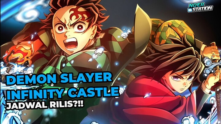 Movie Demon Slayer Infinity Castle, Jadwal Rilis?!!