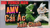 [One Punch Man] AMV | Cái Ác Xuất Chinh