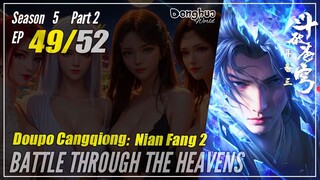 【Doupo Cangqiong】 S5 Part 2 EP 49 (101) - Battle Through The Heavens BTTH | Donghua - 1080P