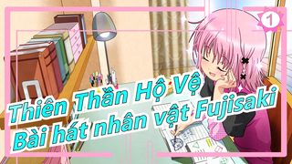 [Thiên Thần Hộ Vệ] Bài hát nhân vật Fujisaki Nagihiko_1