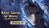 Battle Through The Heavens S5 Episode 89 (INDO)