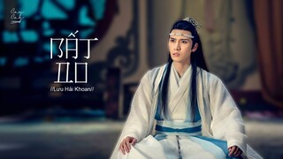 [Vietsub] II OST Trần Tình Lệnh 陳情令 || Bất Do - Lưu Hải Khoan