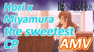 Hori-san to Miyamura-kun, AMV |  Hori x Miyamura,  the sweetest CP