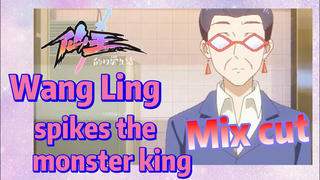 [The daily life of the fairy king]  Mix cut |  Wang Ling spikes the monster king