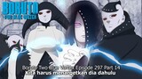 Boruto Episode 297 Subtitle Indonesia Terbaru -Boruto Two Blue Vortex 7 Part 14“Target Baru EgoJubi"