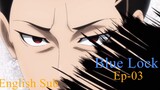 Blue Lock Episode- 03