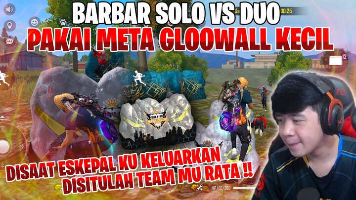 KILL 11 PAKAI GLOOWALL KECIL BARBAR DI SOLO VS DUO ! MUSUH AUTO RATA HAYYUKK !! - FREEFIRE INDONESIA