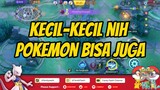 KECIL-KECIL NIH POKEMON BOLEH JUGA!!