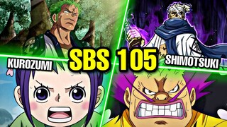 ONE PIECE SBS 105 -  ¡TODO LO QUE DEBES SABER! (Shimotsuki Zoro, Kurozumi Otama..)