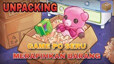 GAME MERAPIHKAN BARANG BARANG - UNPACKING