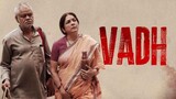 Vadh (2022) Hindi Movie WEB-DL ||