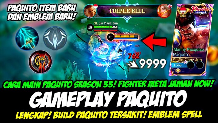 EMBLEM & PAQUITO ITEM BARU❗CARA MAIN PAQUITO TERBARU + BUILD PAQUITO TERSAKIT 2024❗GAMEPLAY PAQUITO