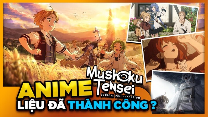 Anime Mushoku Tensei Liệu Có Tệ Như Bạn Nghĩ Hay Một Siêu Phẩm Isekai ? - Thất Nghiệp Chuyển Sinh