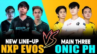New Line-up [NXP EVOS] vs. Main Three [ONIC PH] ~ Mobile Legends