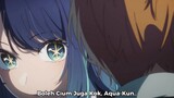 Oshi no Ko Episode 8 .. - Aqua Hoshino dan Akane Berciuman ...!?
