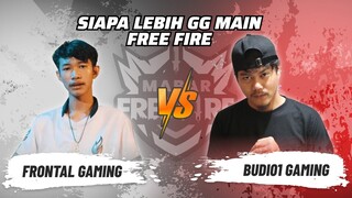 Frontal Gaming vs Budi01 Gaming: Duel Rival Terseru Kembali Berduel Lagi!!! | Free Fire Match 5