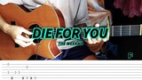 Die For You - The Weeknd Fingerstyle (Tabs) Chords + lyrics