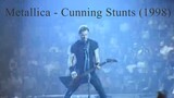 Metallica - Cunning Stunts (1998)