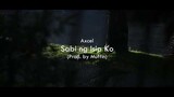 Axcel - Sabi Ng Isip Ko (Prod. by Muffin)