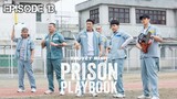 (Sub Indo) Prison Playbook Ep.13