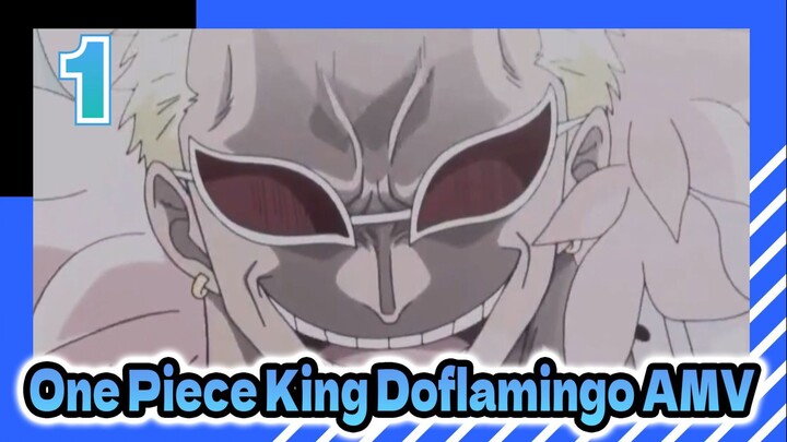 Doflamingo, Supreme Ruler and Eternal King | One Piece AMV.1