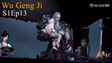 Wu Geng Ji Season 1 Episode 13 Subtitle Indonesia