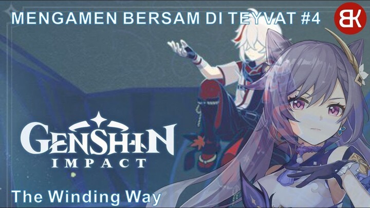 MENGAMEN BERSAMA DI TEYVAT #4 - DUET BERSAMA KEQING