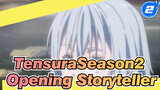 [AMV] Tensura Season2 Cut Opening Song Storyteller_2