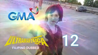 Ultraman Taiga : Episode 12 (Part 1-4) Tagalog Dubbed | GMA 7