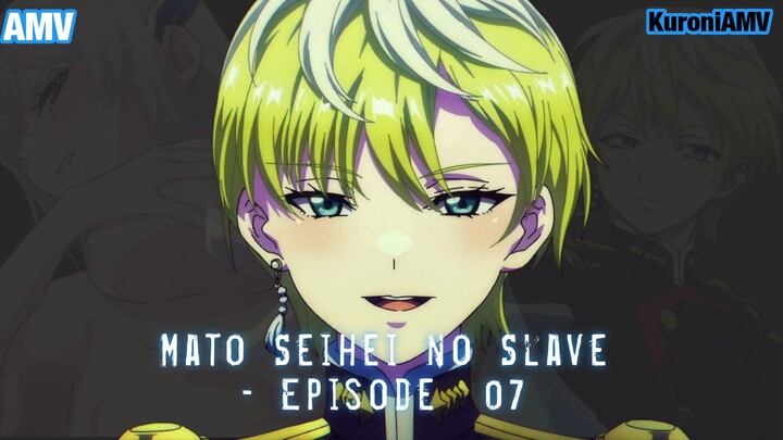 [AMV] Mato Seihei no Slave - Episode 07 | Dream about you