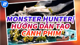 Monster Hunter| Bone- Chú rồng cổ đại-Hướng dẫn tạo cảnh phim_2