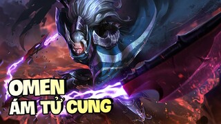 TÂM ĐIỂM TƯỚNG: OMEN [HƯỚNG DẪN CHƠI OMEN] | NCDT