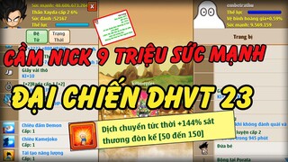 Ngọc Rồng Online - Cầm Nick 9Tr Sức Mạnh Siêu Ngon Chiến Đại Hội Võ Thuật Cực Chất...