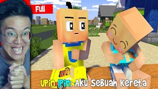 SERU BANGET UPIN IPIN AKU SEBUAH KERETA VERSI MINECRAFT!!! (FULL EPISODE)