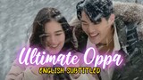 ULTIMATE OPPA with English Subtitle