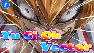 [Yu-Gi-Oh!/AMV] Vector's Iconic Scenes_1