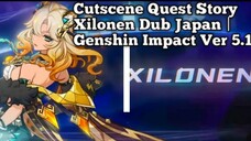 【Cutscene Quest Story】 Xilonen Dub Japan | Genshin Impact Ver 5.1