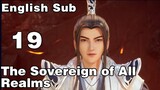【The Sovereign of All Realms】EP69  1080P  English Subtitles