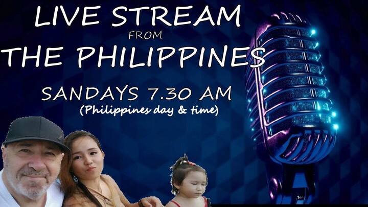 LIVE STREAM FROM THE PHILIPPINES - THE GARCIA FAMILY - LS 213
