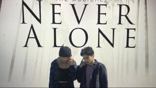 Never Alone