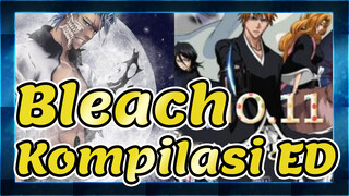 [Bleach] Kompilasi ED_T