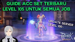 GUIDE ACC SET LEVEL 105 DAN UPDATE SERVER LEVEL 100 RAGNAROK ORIGIN