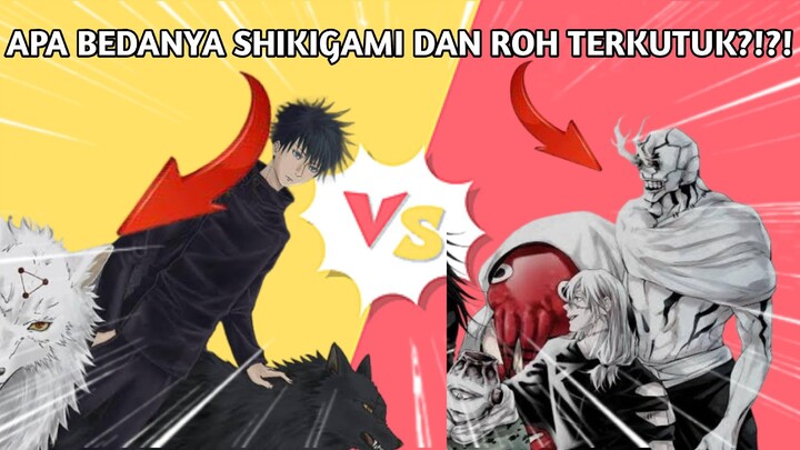 PENJELASAN PERBEDAAN ANTARA SHIKIGAMI DAN ROH TERKUTUK||JUJUTSU KAISEN