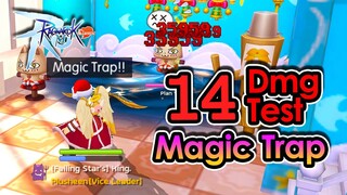 [ROMC] Set It Straight Once and For All! 14 Damage Test on Shadow Chaser Magic Trap Skill