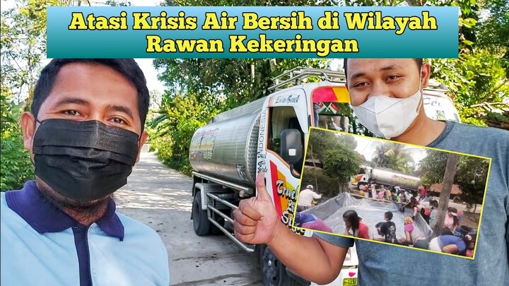 Atasi Krisis Air Bersih di Daerah Rawan Kekeringan || sedang populer