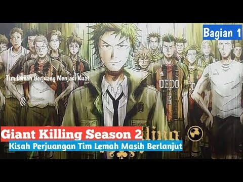 Lanjutan Anime Sepak Bola Terbaik Giant Killing Bagian 1 #animesepakbola